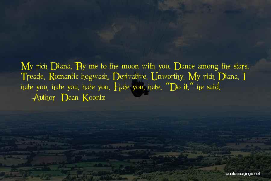 Dance Among The Stars Quotes By Dean Koontz
