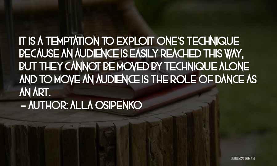 Dance And Art Quotes By Alla Osipenko