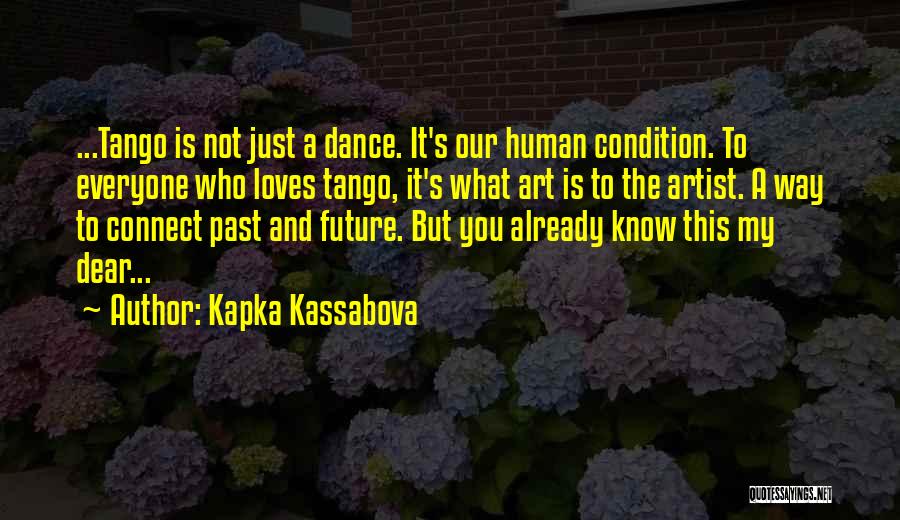 Dance And Art Quotes By Kapka Kassabova