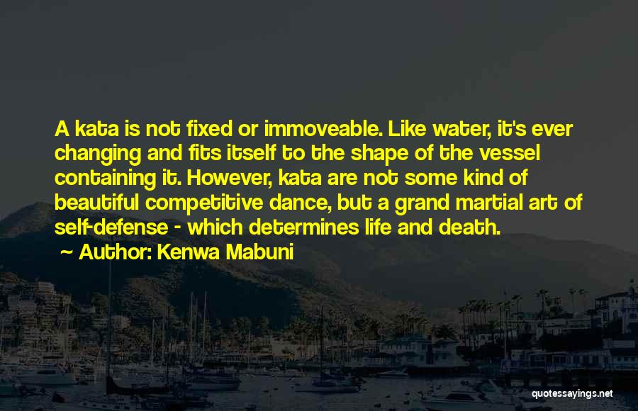 Dance And Art Quotes By Kenwa Mabuni