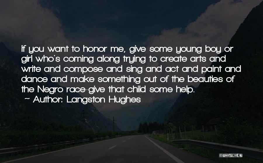 Dance And Art Quotes By Langston Hughes