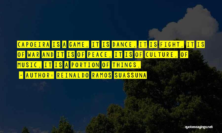 Dance And Culture Quotes By Reinaldo Ramos Suassuna