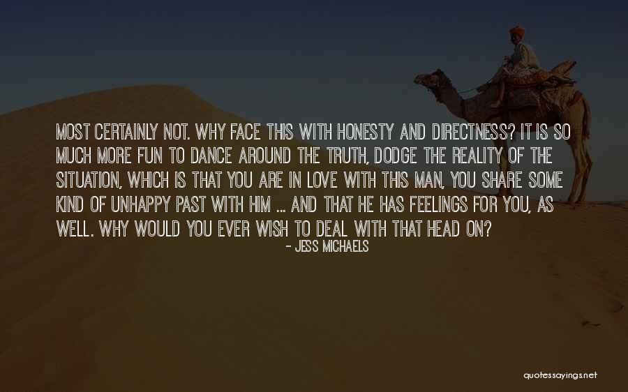 Dance And Feelings Quotes By Jess Michaels Dance And Feelings Quotes By Jess Michaels
