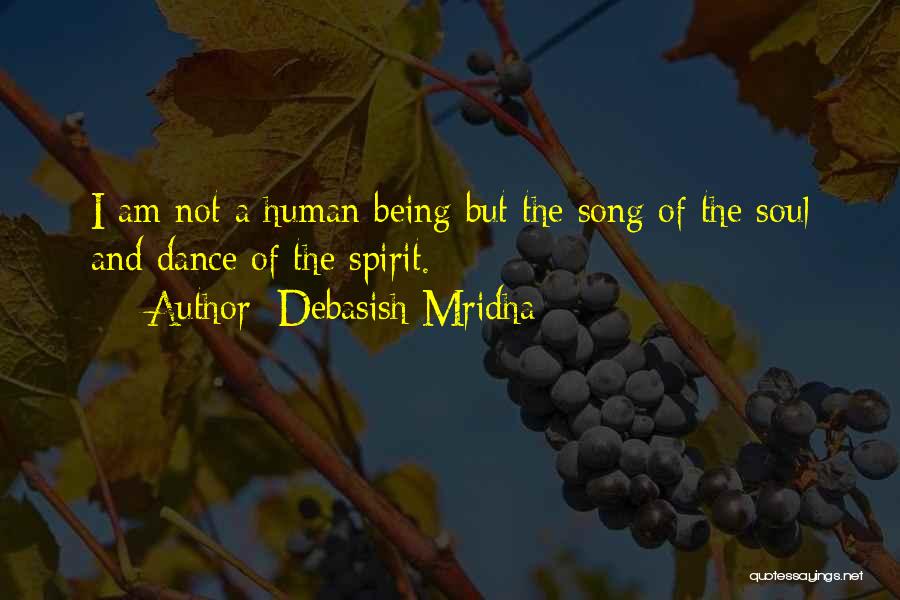 Dance And Happiness Quotes By Debasish Mridha