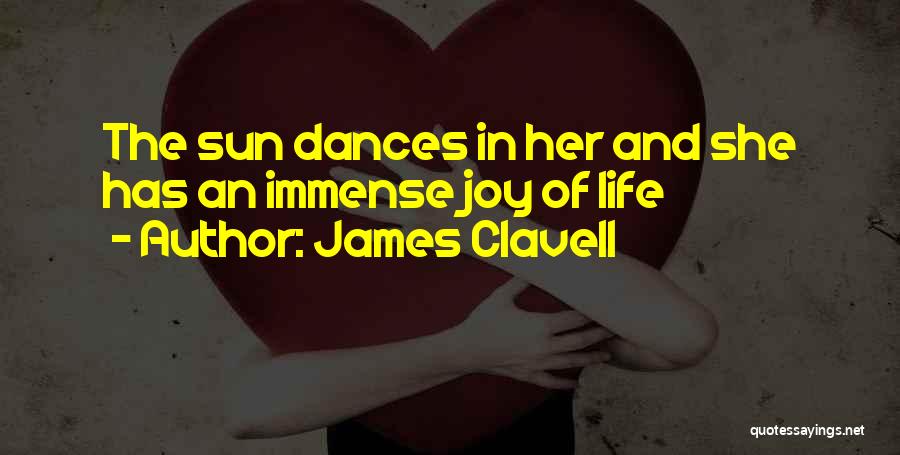 Dance And Happiness Quotes By James Clavell