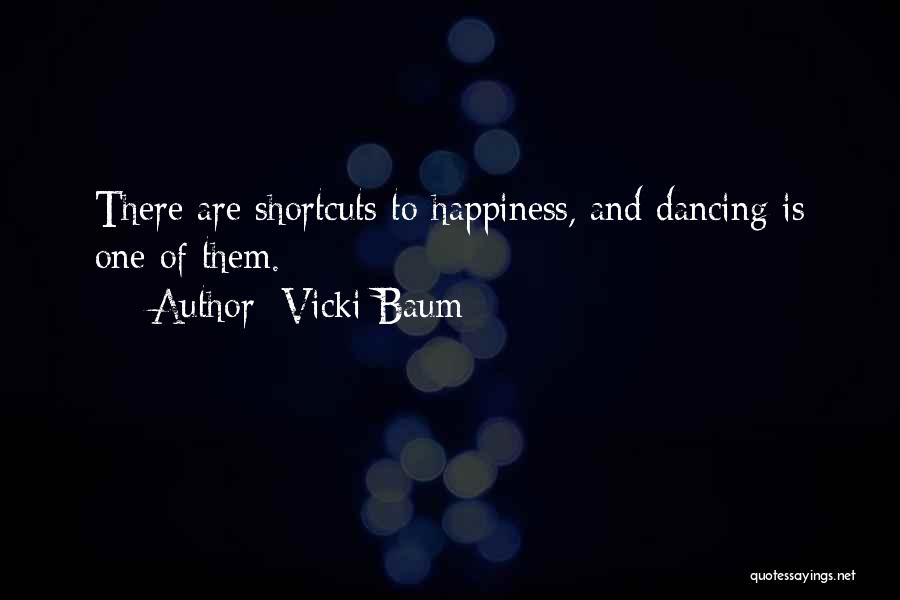 Dance And Happiness Quotes By Vicki Baum