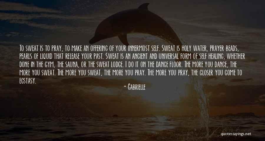 Dance And Healing Quotes By Gabrielle Dance And Healing Quotes By Gabrielle