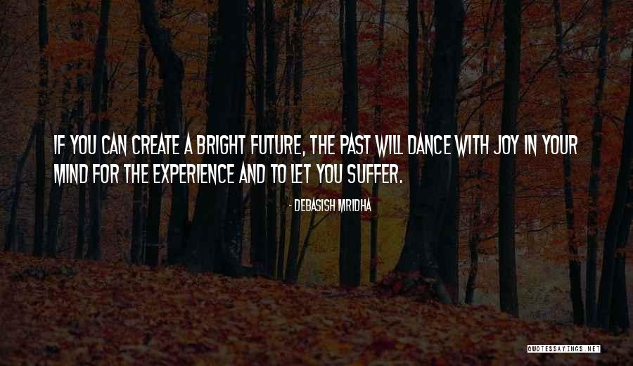 Dance And Love Quotes By Debasish Mridha