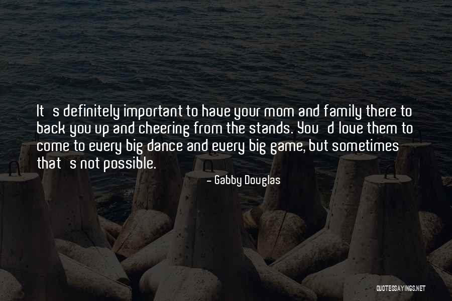 Dance And Love Quotes By Gabby Douglas