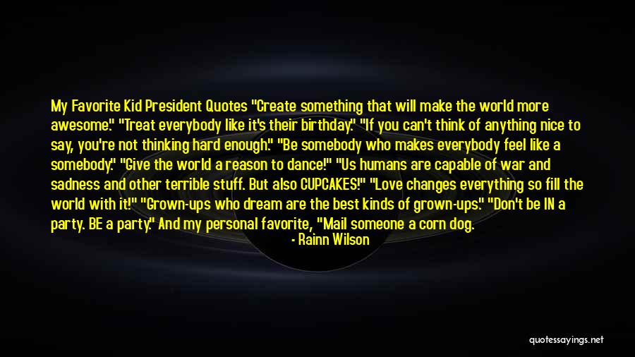 Dance And Love Quotes By Rainn Wilson