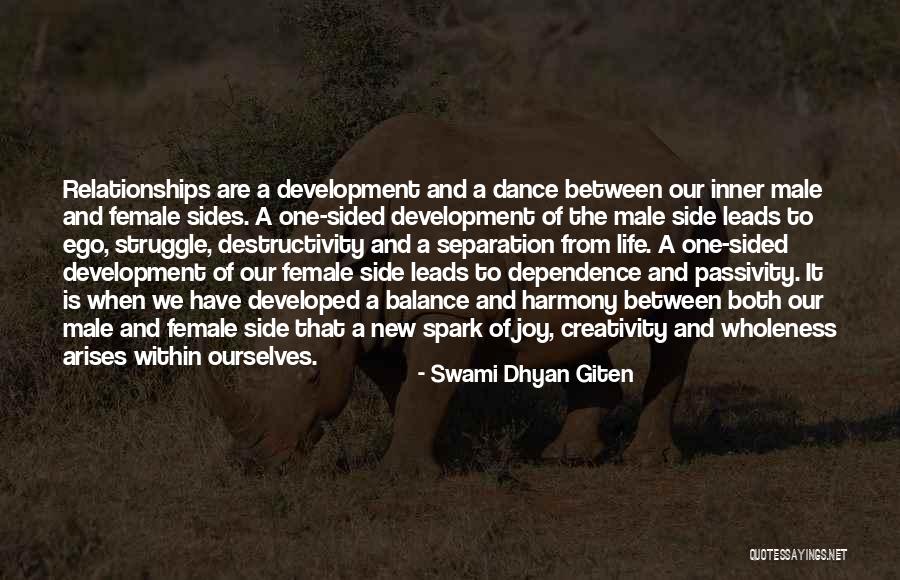 Dance And Love Quotes By Swami Dhyan Giten