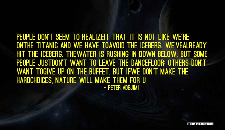 Dance And Nature Quotes By Peter Adejimi Dance And Nature Quotes By Peter Adejimi
