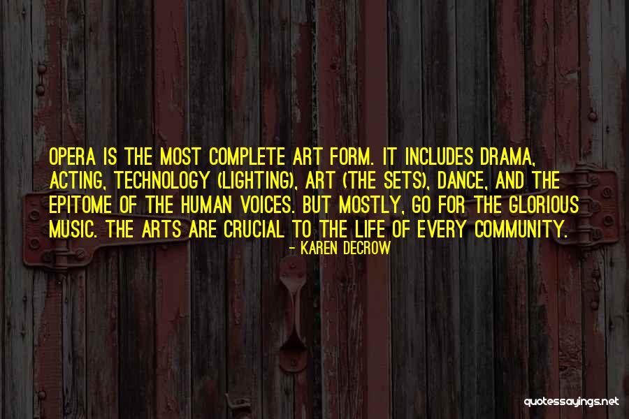 Dance As An Art Form Quotes By Karen DeCrow