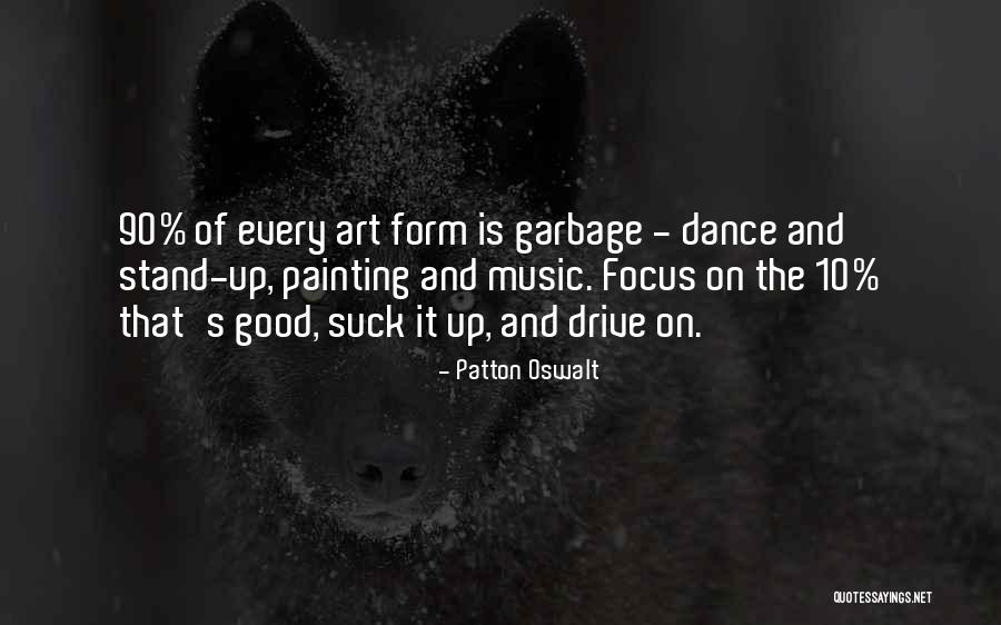 Dance As An Art Form Quotes By Patton Oswalt