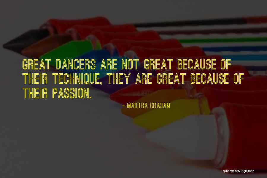 Dance By Martha Graham Quotes By Martha Graham Dance By Martha Graham Quotes By Martha Graham