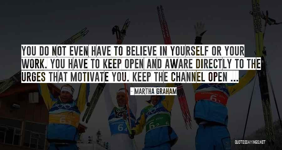 Dance By Martha Graham Quotes By Martha Graham Dance By Martha Graham Quotes By Martha Graham