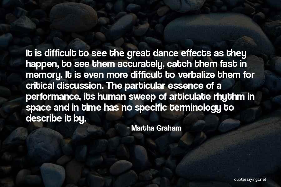 Dance By Martha Graham Quotes By Martha Graham Dance By Martha Graham Quotes By Martha Graham