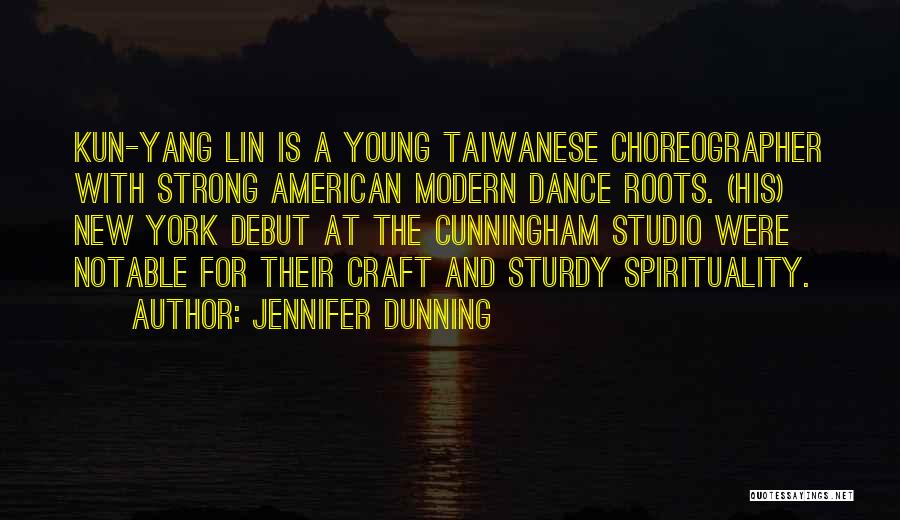 Dance Choreographer Quotes By Jennifer Dunning