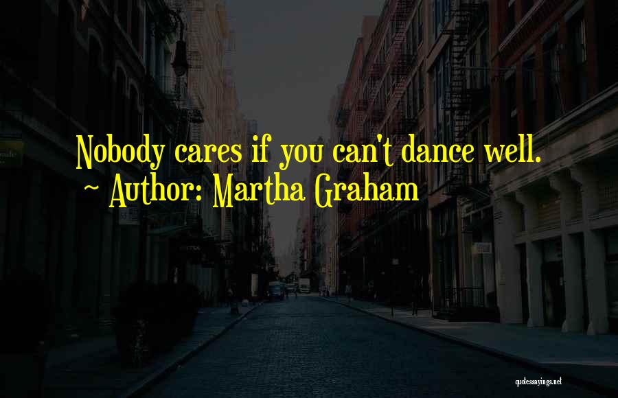 Dance Class Quotes By Martha Graham
