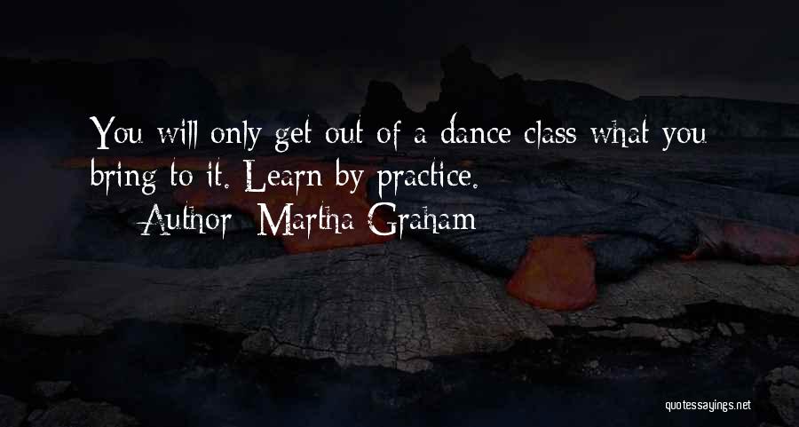 Dance Class Quotes By Martha Graham