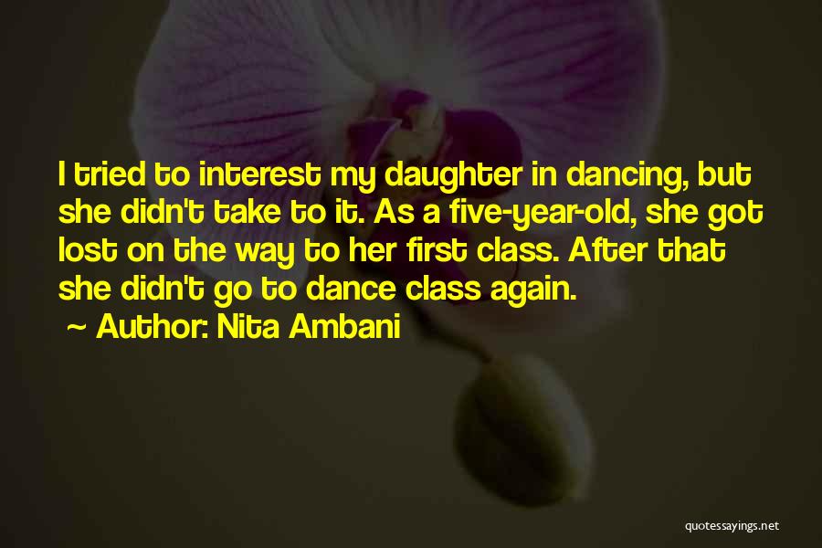 Dance Class Quotes By Nita Ambani