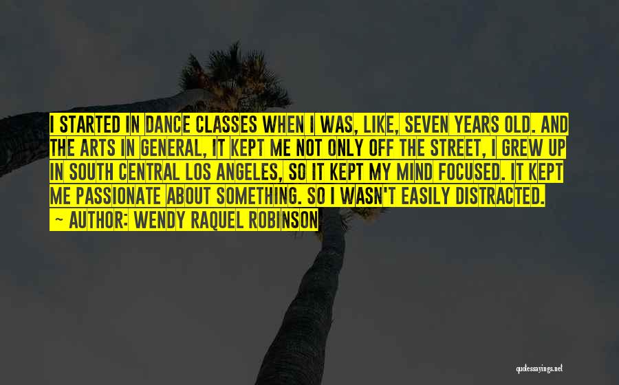 Dance Classes Quotes By Wendy Raquel Robinson