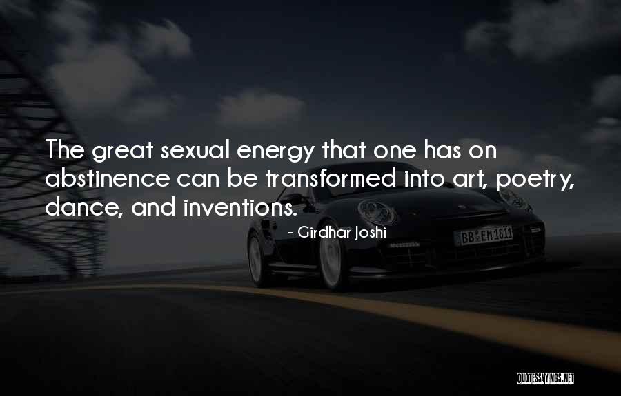 Dance Energy Quotes By Girdhar Joshi Dance Energy Quotes By Girdhar Joshi