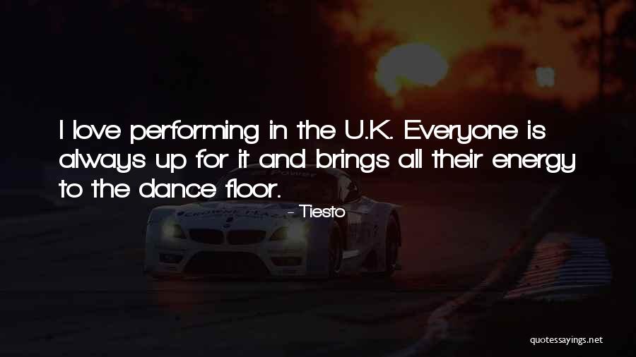 Dance Energy Quotes By Tiesto Dance Energy Quotes By Tiesto