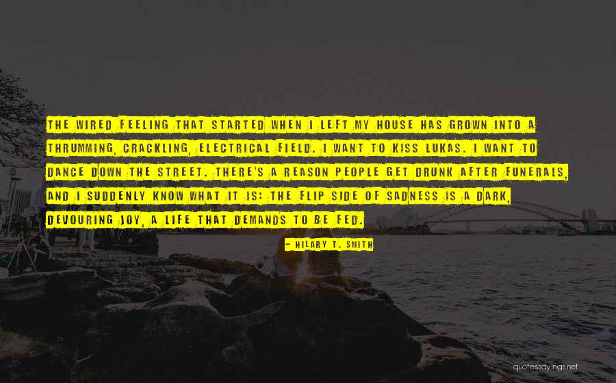 Dance Feeling Quotes By Hilary T. Smith Dance Feeling Quotes By Hilary T. Smith