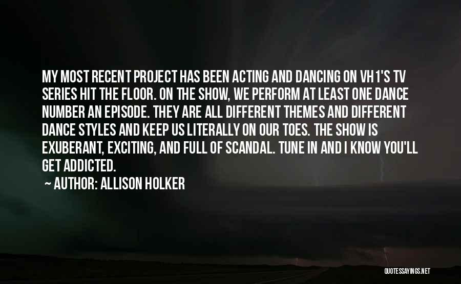 Dance Floor Quotes By Allison Holker