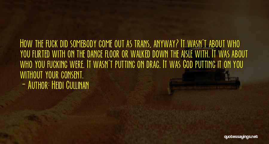 Dance Floor Quotes By Heidi Cullinan