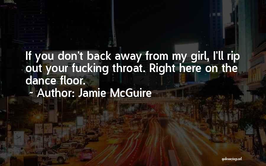 Dance Floor Quotes By Jamie McGuire