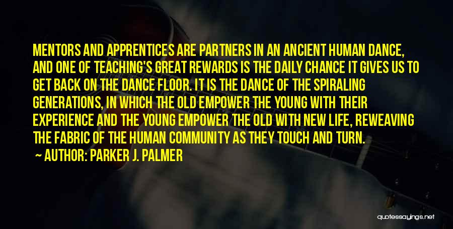 Dance Floor Quotes By Parker J. Palmer