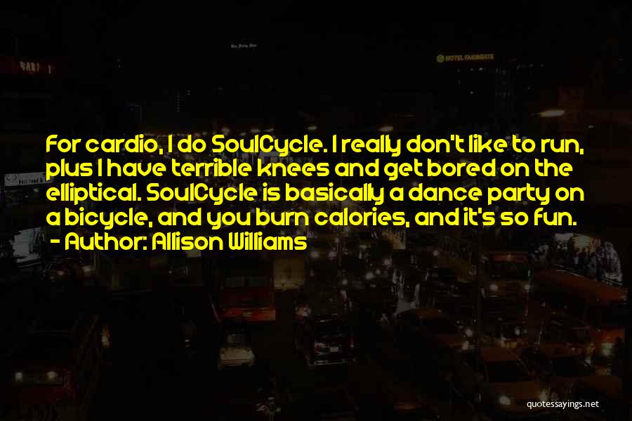 Dance For Fun Quotes By Allison Williams