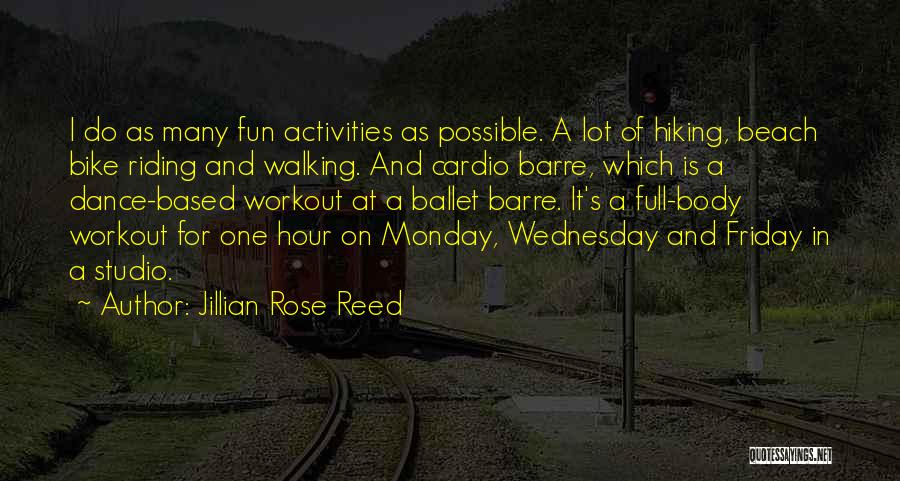 Dance For Fun Quotes By Jillian Rose Reed