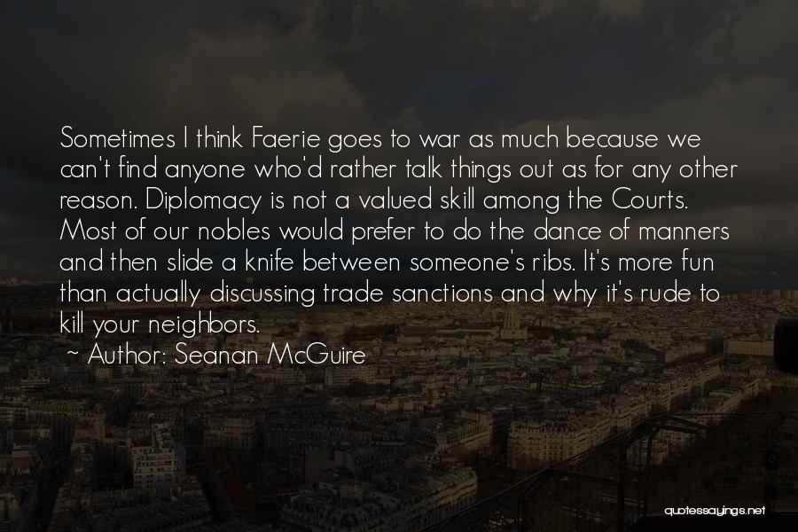 Dance For Fun Quotes By Seanan McGuire