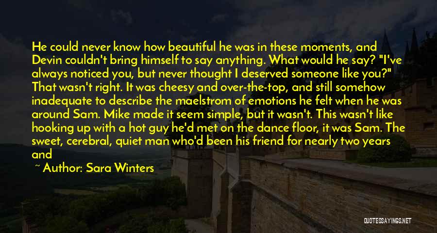Dance Friends Quotes By Sara Winters Dance Friends Quotes By Sara Winters