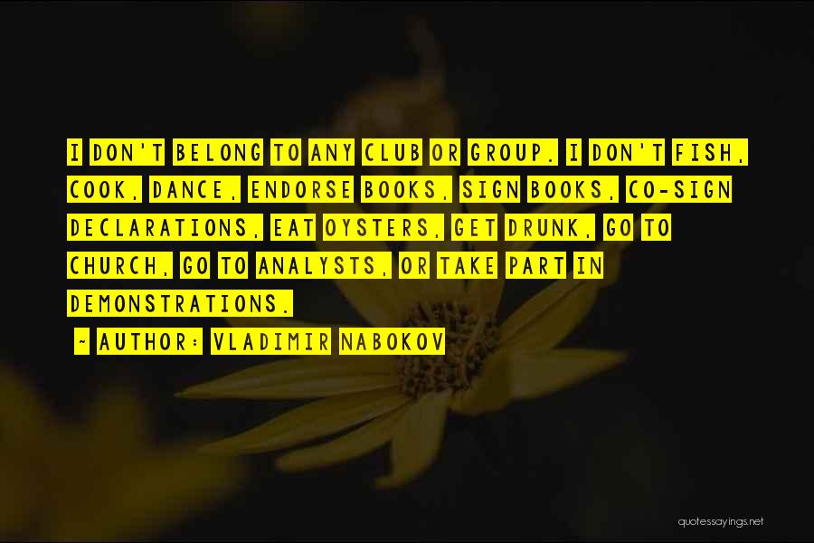 Dance Group Quotes By Vladimir Nabokov