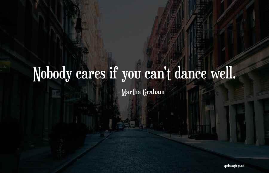 Dance Healing Quotes By Martha Graham Dance Healing Quotes By Martha Graham