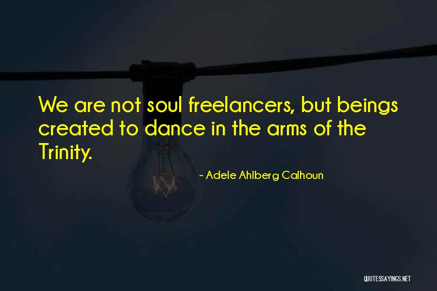 Dance Inspirational Quotes By Adele Ahlberg Calhoun Dance Inspirational Quotes By Adele Ahlberg Calhoun