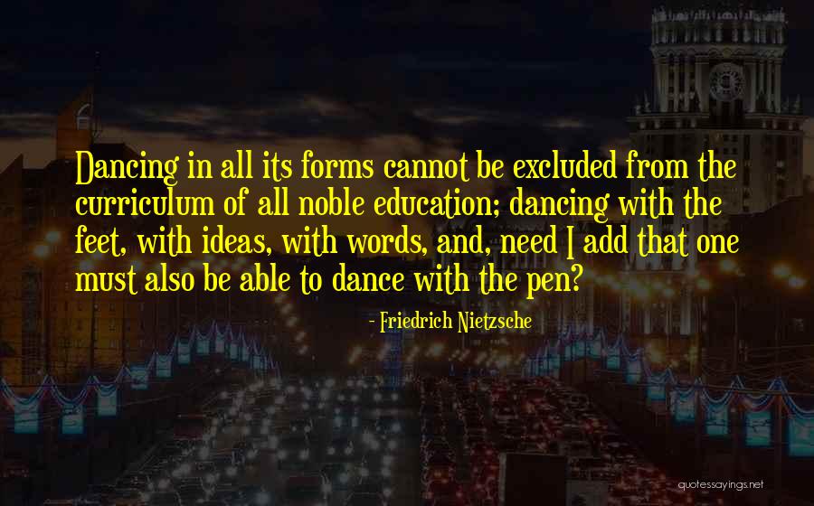 Dance Inspirational Quotes By Friedrich Nietzsche Dance Inspirational Quotes By Friedrich Nietzsche