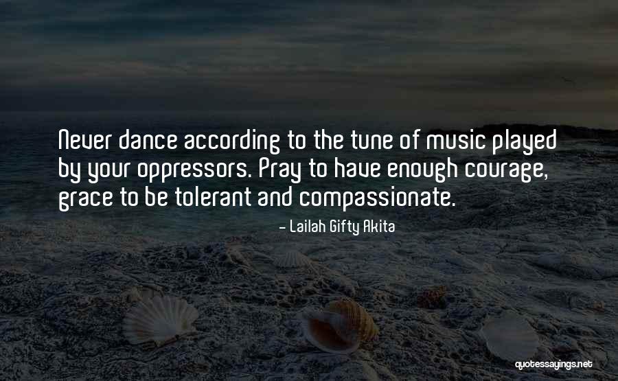 Dance Inspirational Quotes By Lailah Gifty Akita Dance Inspirational Quotes By Lailah Gifty Akita
