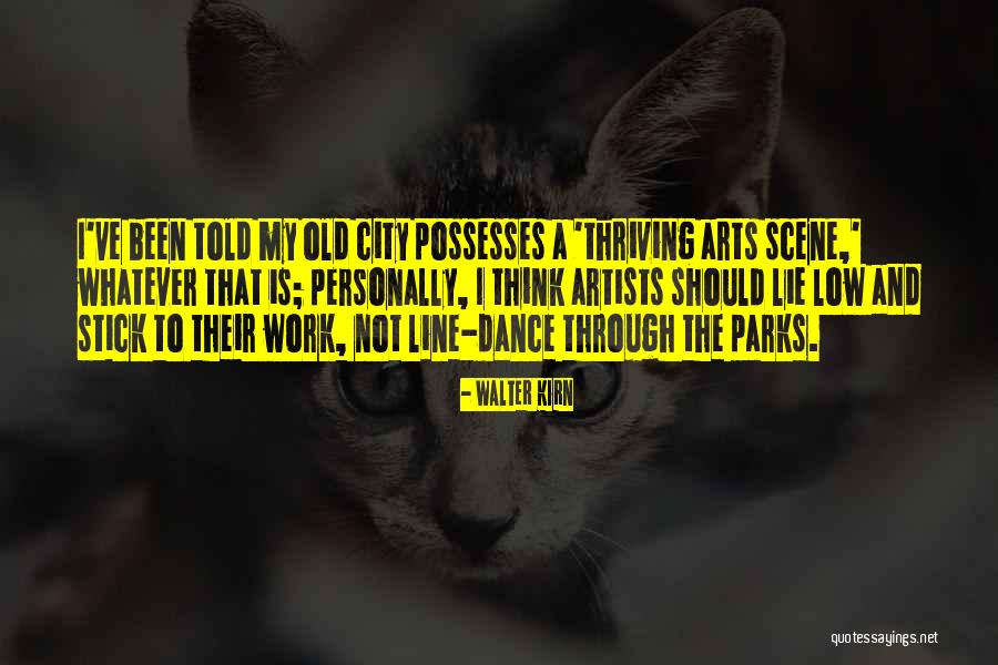 Dance Is Art Quotes By Walter Kirn Dance Is Art Quotes By Walter Kirn