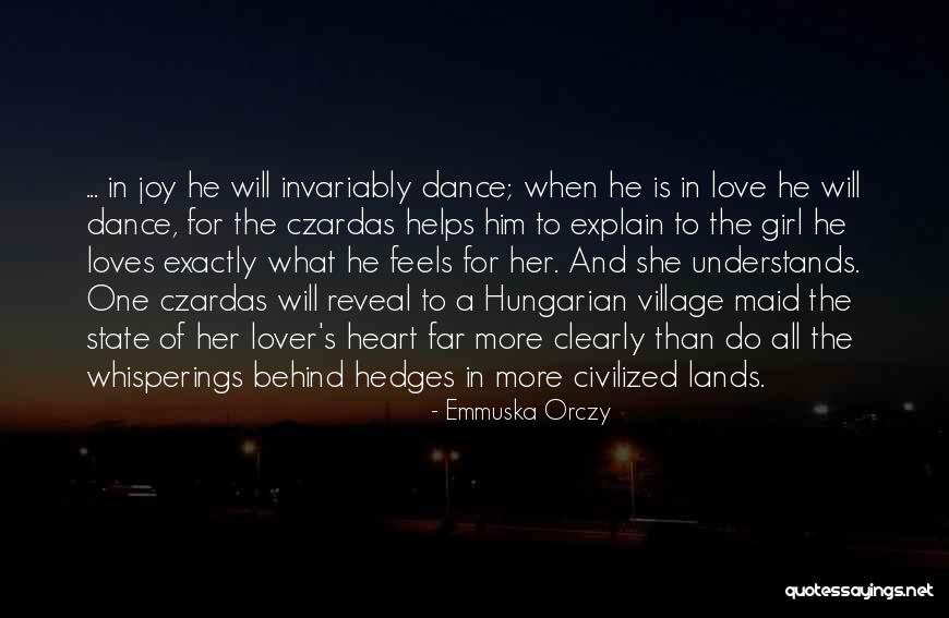 Dance Is Love Quotes By Emmuska Orczy Dance Is Love Quotes By Emmuska Orczy