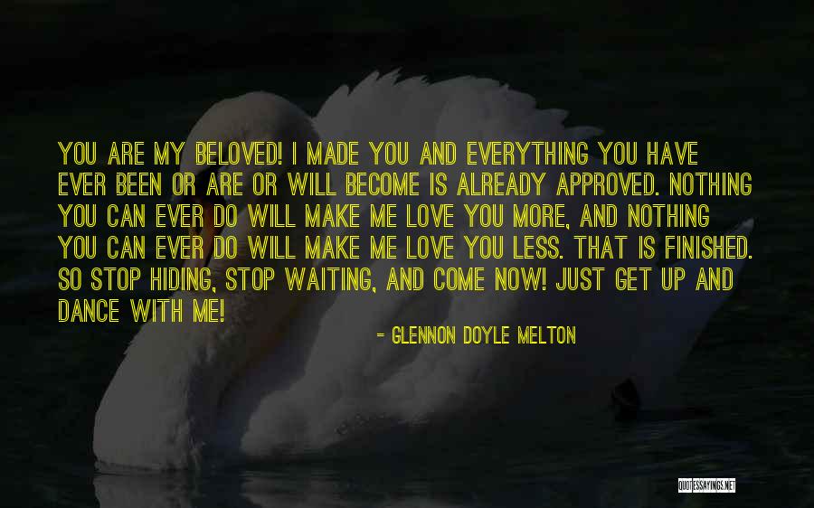 Dance Is Love Quotes By Glennon Doyle Melton Dance Is Love Quotes By Glennon Doyle Melton