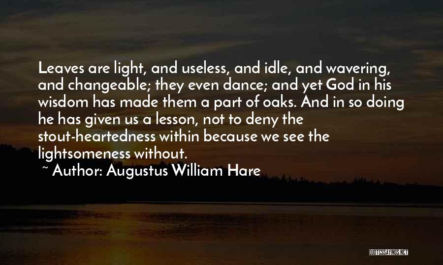 Dance Lesson Quotes By Augustus William Hare