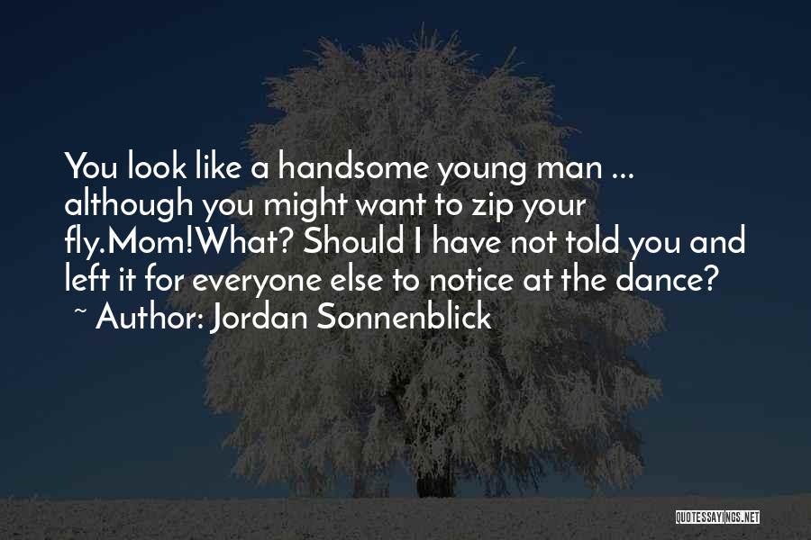 Dance Like A Man Quotes By Jordan Sonnenblick