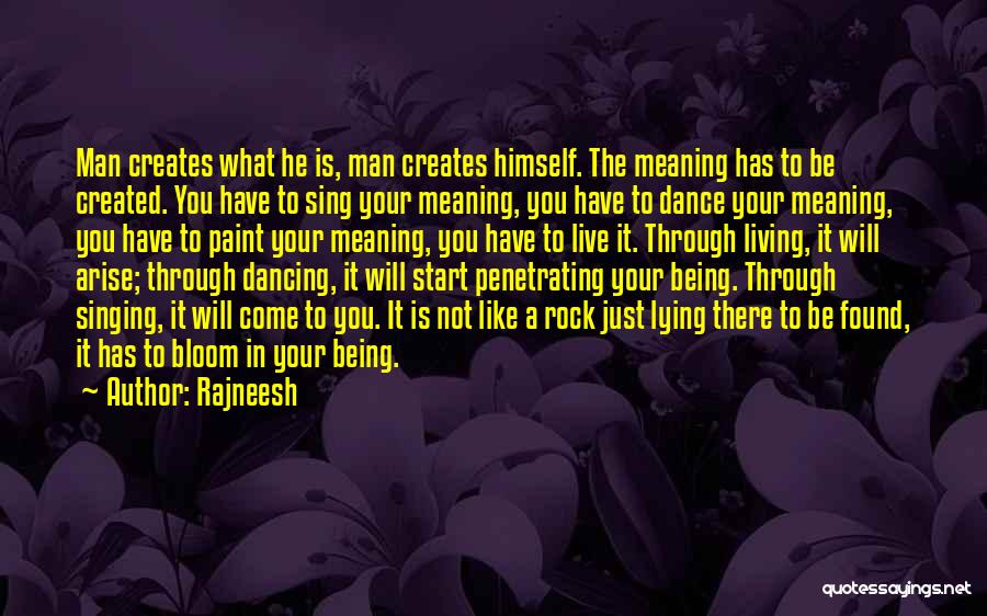 Dance Like A Man Quotes By Rajneesh