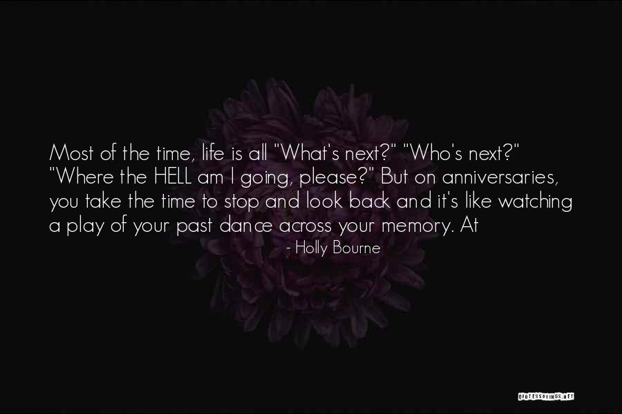 Dance Like No One's Watching Quotes By Holly Bourne Dance Like No One's Watching Quotes By Holly Bourne