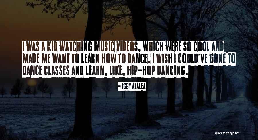 Dance Like No One's Watching Quotes By Iggy Azalea Dance Like No One's Watching Quotes By Iggy Azalea